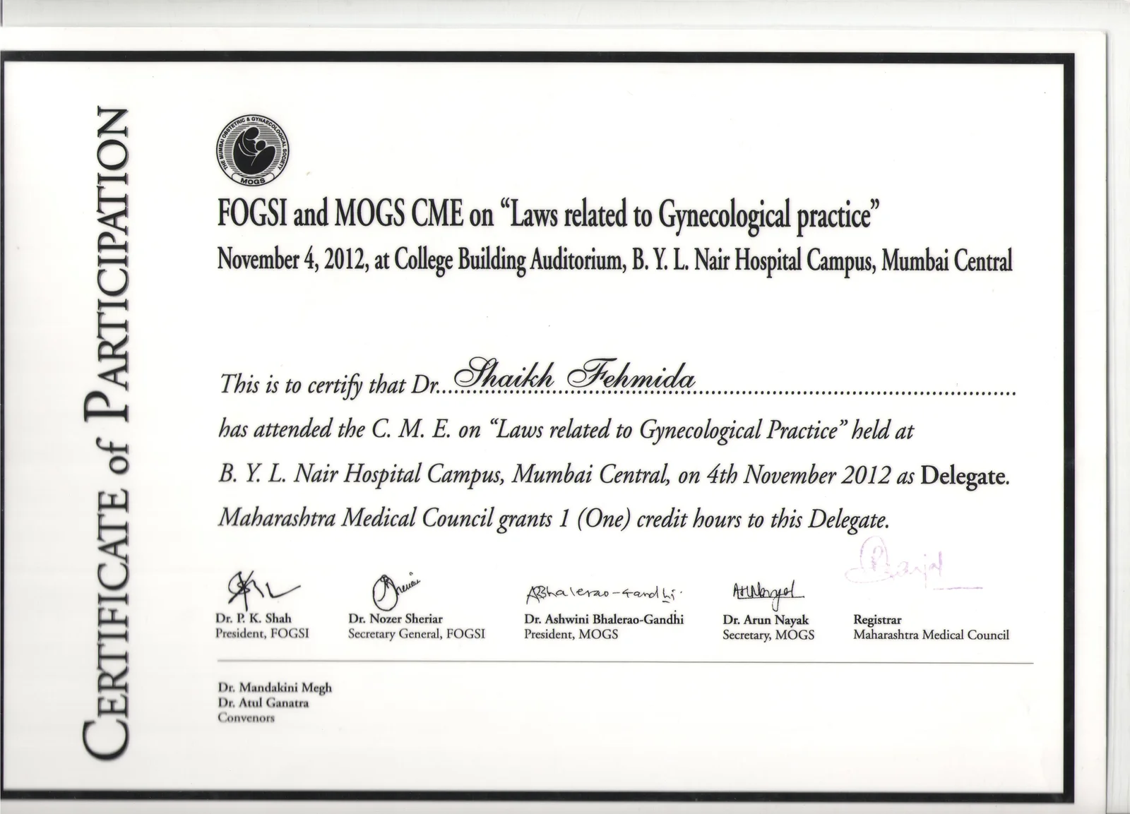 Certificate of Participation for Dr. Fehmida Shaikh at FOGSI and MOGS CME on Laws Related to Gynecological Practice at Nair Hospital Campus Mumbai