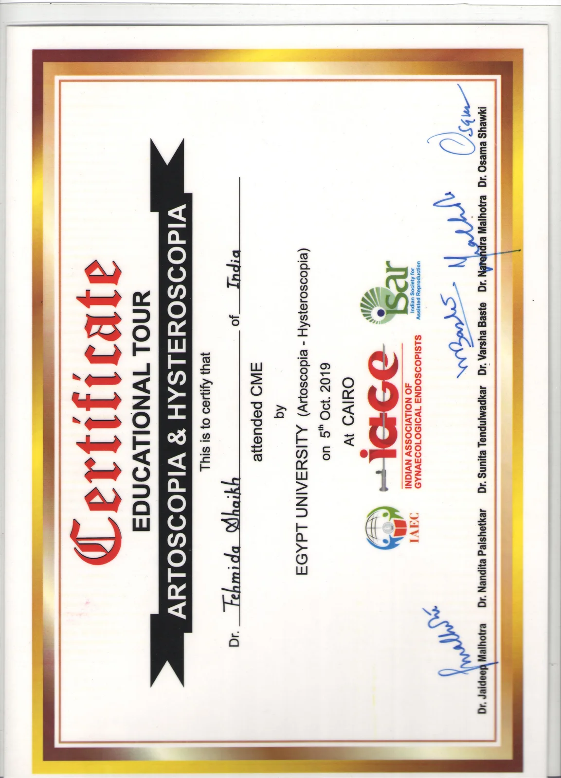 Certificate of Completion for Dr. Fehmida Shaikh at IAGE Educational Tour Artoscopia and Hysteroscopia in Cairo Egypt