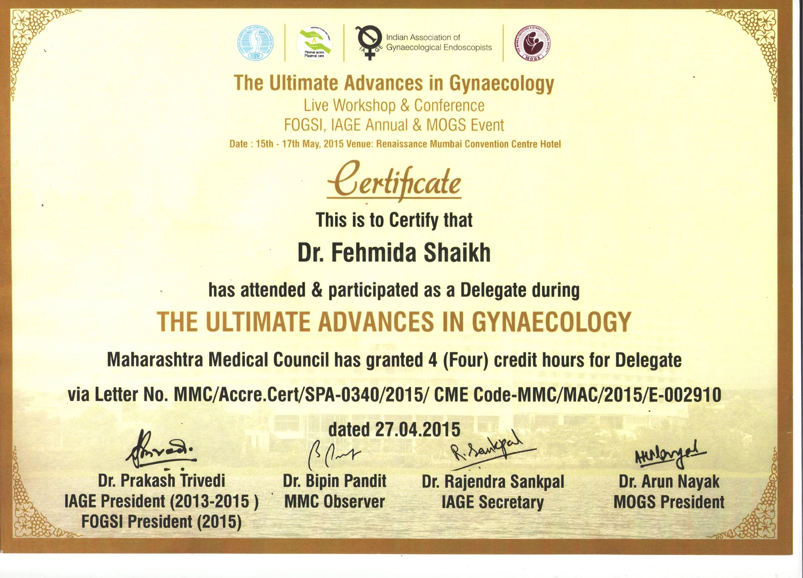 Certificate of Participation for Dr. Fehmida Shaikh at The Ultimate Advances in Gynaecology Conference Hotel Leela Mumbai